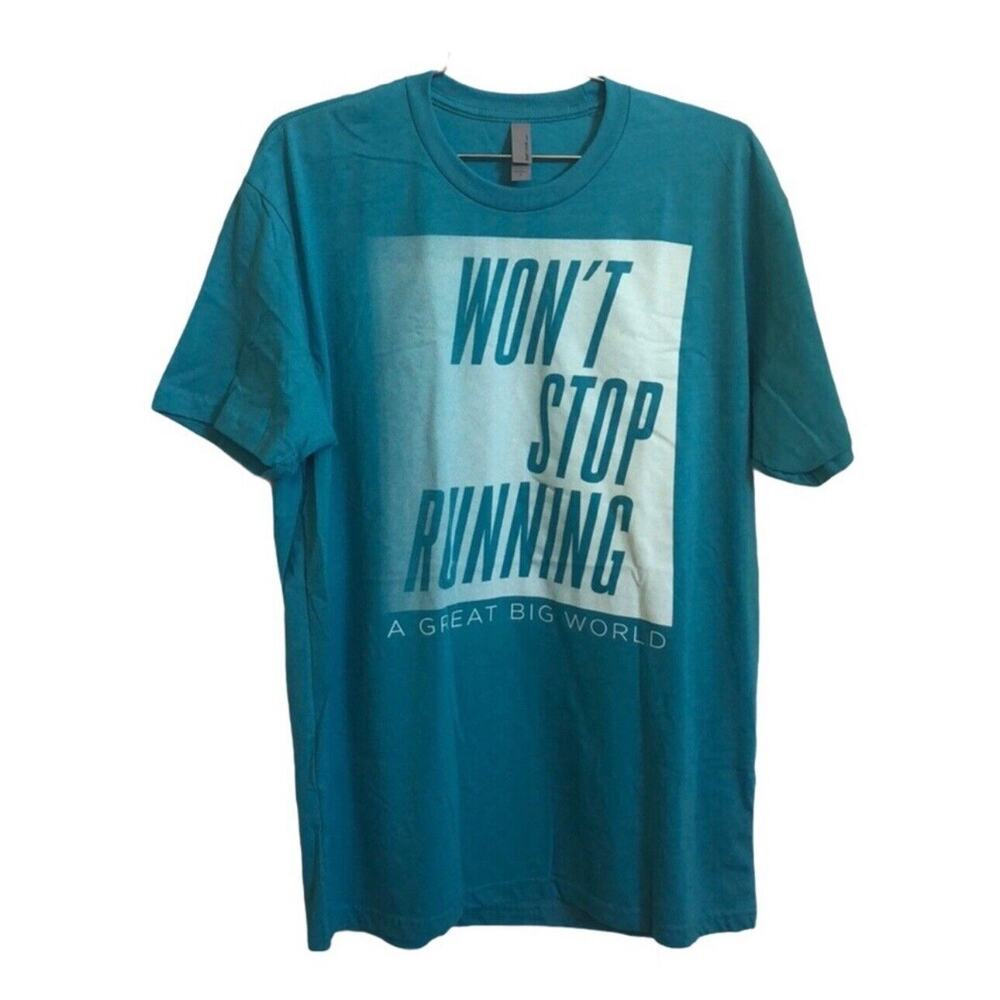 A Great Big World Won’t Stop Running Rock Band Tshirt T‎ Shirt Men’s Size L